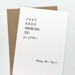 Just Keep Showing Up – Pack of 20