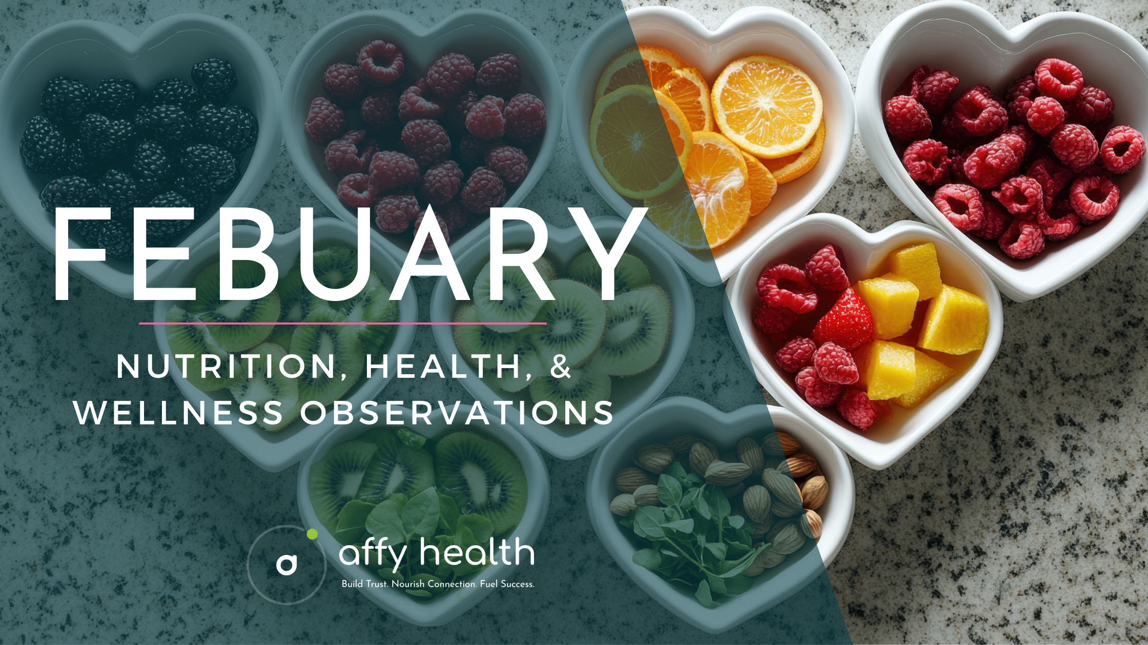 February 2026 Nutrition & Wellness Observances Guide