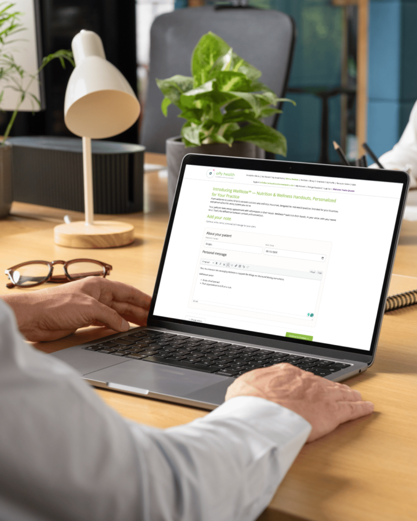 Personalize WellNote™ with patient name and notes from session 